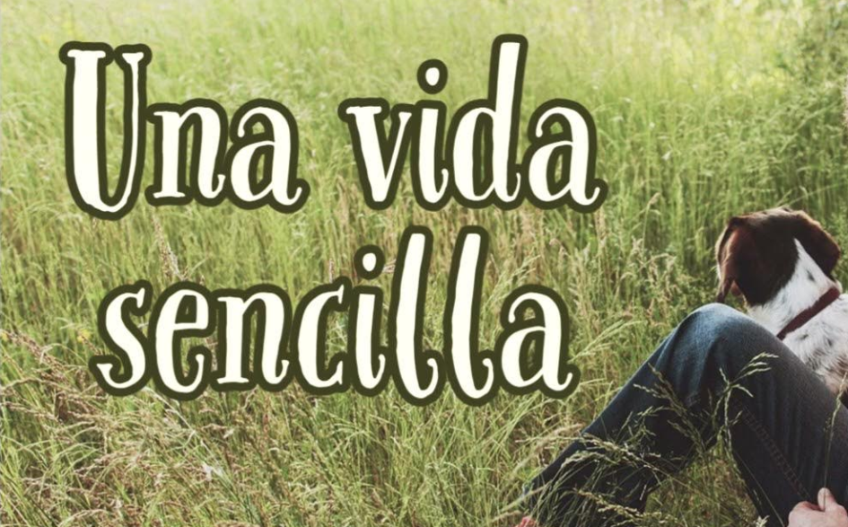 el lujo de tener una vida sencilla